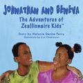 Johnathan & Geneva the Adventures of Zeallionaire Kid's