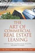 Art Of Commercial Real Estate Leasing