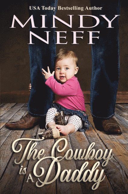 Mindy Neff - Cowboy is a Daddy, E-bok. Tillgänglighet: Lägg i varukorg