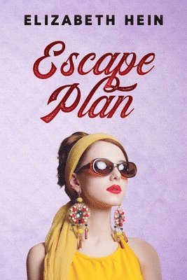 Elizabeth Hein - Escape Plan, Häftad
