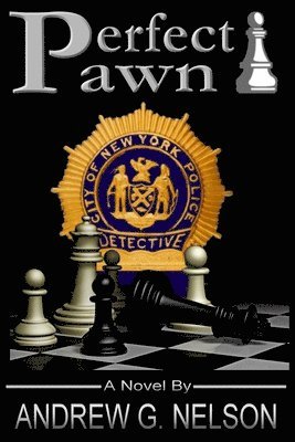 Andrew G. Nelson - Perfect Pawn, Häftad