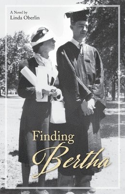 Linda Oberlin - Finding Bertha, Häftad