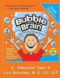 Bubble Brain: Story Time Rhymes That Build the Mind