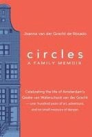 Joanna Van Der Gracht De Rosado - Circles: A Family Memoir, Häftad
