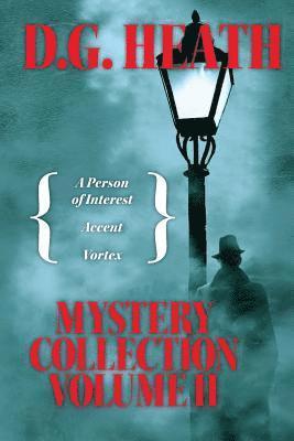 D. G. Heath - D.G. Heath Mystery Collection Vol. II, Häftad