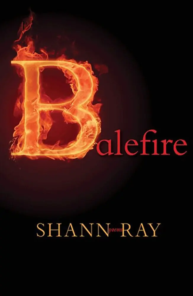 Shann Ray - Balefire, Häftad. Tillgänglighet: Lägg i varukorg