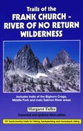 Trails of the Frank Church-River of No Return Wilderness