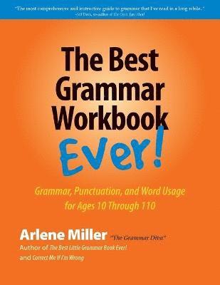 Arlene Miller - Best Grammar Workbook Ever!, Häftad. Tillgänglighet: Lägg i varukorg