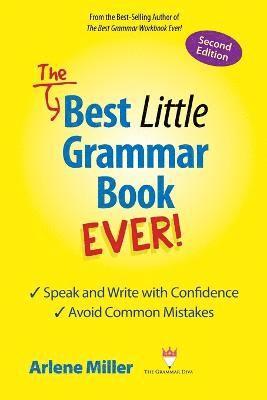 Arlene Miller - Best Little Grammar Book Ever! Speak and Write with Confidence / Avoid Common Mistakes, Second Edition, Häftad. Tillgänglighet: Lägg i varukorg