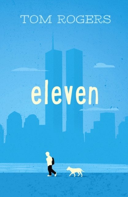 Tom Rogers - Eleven, E-bok