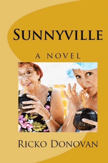 Ricko Donovan - Sunnyville, E-bok. Tillgänglighet: Lägg i varukorg