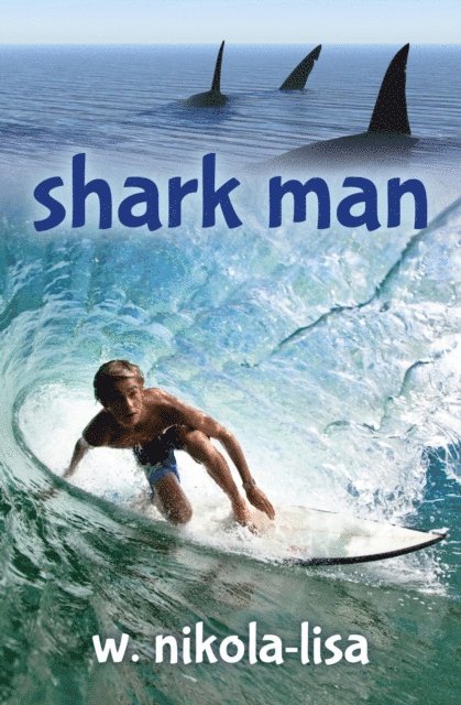 W. Nikola-Lisa - Shark Man, E-bok