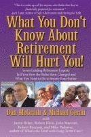 Dan McGrath, Michael Gerali - What You Don't Know About Retirement Will Hurt You!, Häftad. Tillgänglighet: Lägg i varukorg