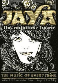 Brent Bishop - JAYA the nighttime faerie & THE MUSIC OF EVERYTHING, Häftad