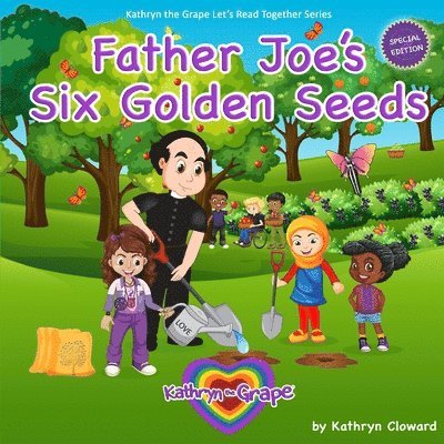 Kathryn Cloward - Father Joe's Six Golden Seeds, Häftad. Tillgänglighet: Lägg i varukorg