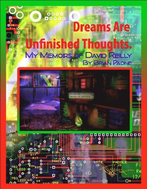 Brian Paone - Dreams Are Unfinished Thoughts, E-bok
