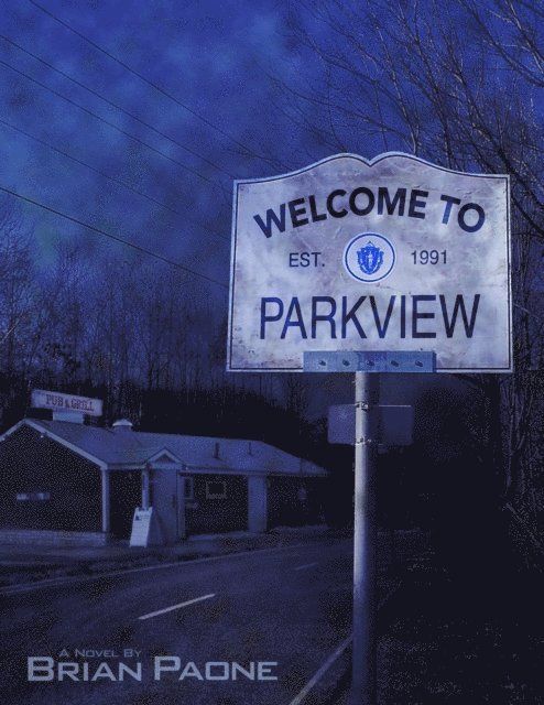 Brian Paone - Welcome to Parkview, E-bok
