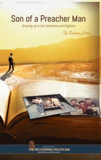Rodney Jetton - Son of a Preacher Man: Growing up in the Seventies and Eighties, Häftad