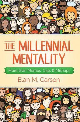 Kim Huther - The Millennial Mentality: More than Memes, Cats & Mishaps, Häftad. Tillgänglighet: Lägg i varukorg