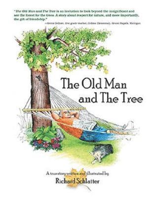Richard Schlatter - Old Man and the Tree, Häftad
