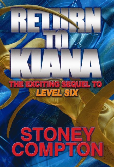 Stoney Compton - Return to Kiana, E-bok