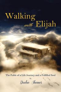 Walking with Elijah