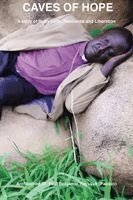 Paul Benjamin Yugusuk - Caves of Hope: A Story of Nuba Faith, Resilience and Liberation, Häftad