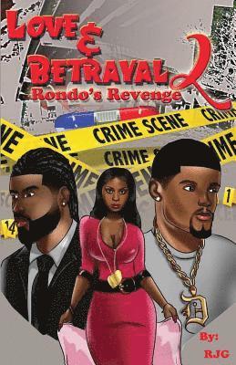 Reginald J. Gist - Love & Betrayal: Part 2: Rondo's Revenge, Häftad