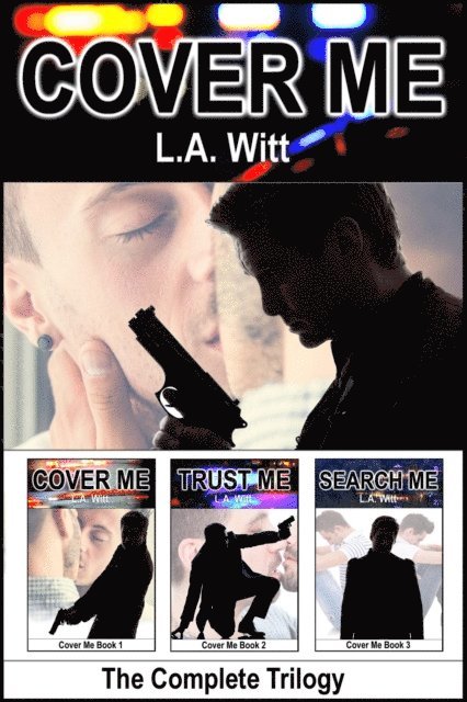 L. A. Witt - Cover Me - Boxed Set, E-bok