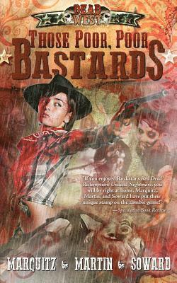 J. M. Martin, Kenny Soward - Those Poor, Poor Bastards, Häftad