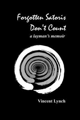 Vincent Lynch, VINCENT LYNCH - Forgotten Satoris Don't Count, Häftad