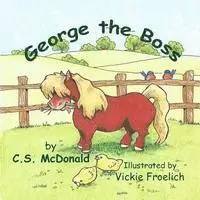 C. S. McDonald - George the Boss, Häftad. Tillgänglighet: Lägg i varukorg