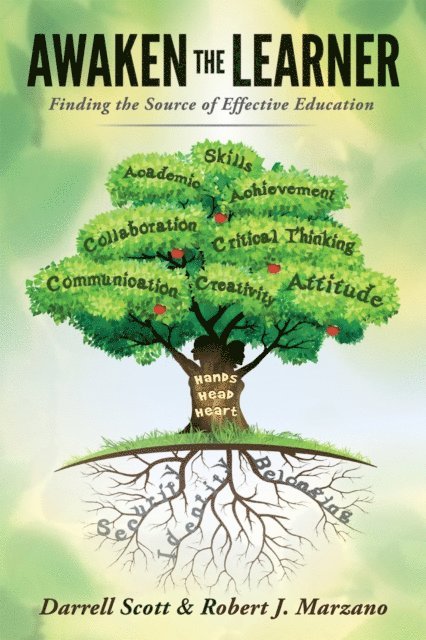 Robert J. Marzano, Darrell Scott - Awaken the Learner, E-bok