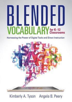 Blended Vocabulary for K 12 Classrooms