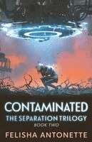 Felisha Antonette - Contaminated, Häftad. Tillgänglighet: Lägg i varukorg
