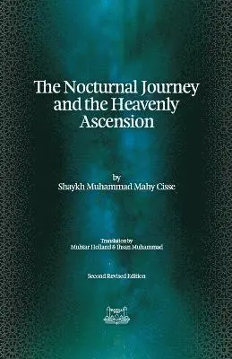 Shaykh Muhammadou Mahy Aliou Cisse - Nocturnal Journey & Heavenly Ascension, Häftad. Tillgänglighet: Lägg i varukorg