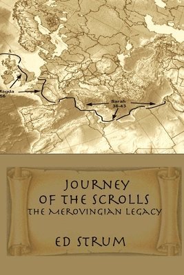 Ed Strum - Journey of the Scrolls, Häftad. Tillgänglighet: Lägg i varukorg