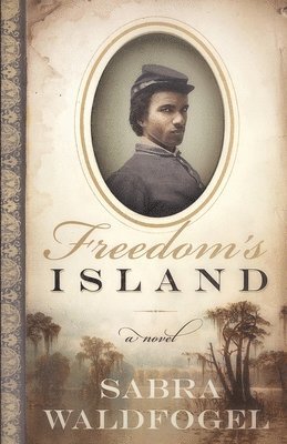 Sabra Waldfogel - Freedom's Island, Häftad