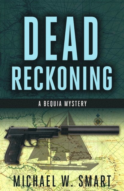 Michael Smart - Dead Reckoning, E-bok. Tillgänglighet: Lägg i varukorg
