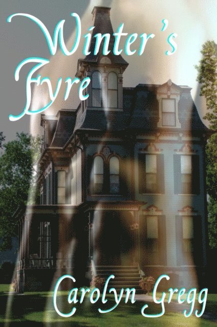 Carolyn Gregg, Linda Mooney - Winter's Fyre, E-bok. Tillgänglighet: Lägg i varukorg