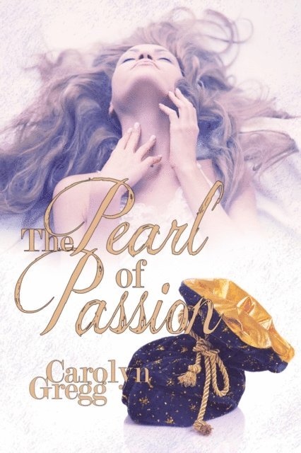 Carolyn Gregg, Linda Mooney - Pearl of Passion, E-bok. Tillgänglighet: Lägg i varukorg