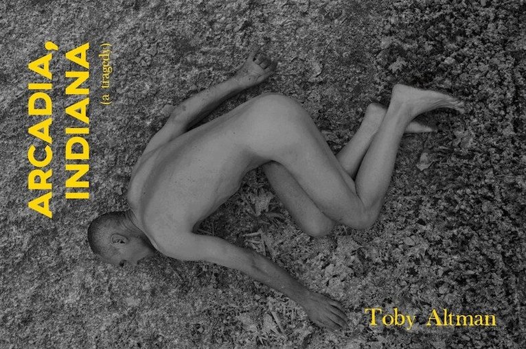 Toby Altman - Arcadia, Indiana, Häftad