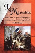 Les Misérables, Volume V