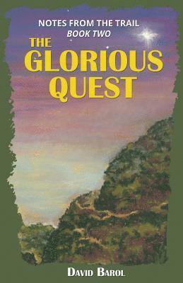David Barol - The Glorious Quest, Häftad. Tillgänglighet: Lägg i varukorg