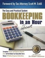 Jay Butler - Bookkeeping in About an Hour: The Easy and Practical System, Häftad. Tillgänglighet: Lägg i varukorg