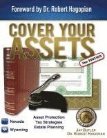 Jay Butler - Cover Your Assets (3rd Edition): Asset Protection, Tax Strategies, Estate Planning, Häftad. Tillgänglighet: Lägg i varukorg