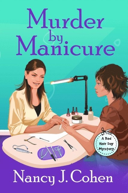 Nancy J. Cohen - Murder by Manicure, E-bok