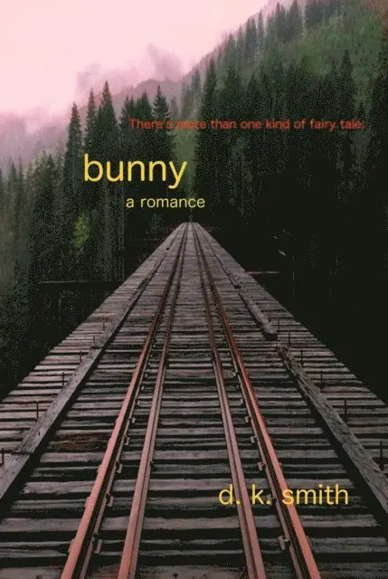 D. K. Smith - Bunny, a romance, E-bok. Tillgänglighet: Lägg i varukorg