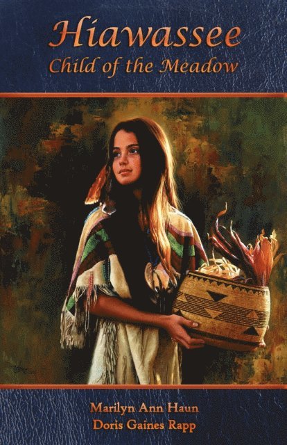 Doris Gaines Rapp - Hiawassee - Child of the Meadow, E-bok