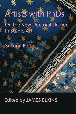 James Elkins - Artists with PhDs, Häftad